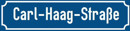 Straßenschild Carl-Haag-Straße