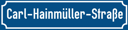 Straßenschild Carl-Hainmüller-Straße