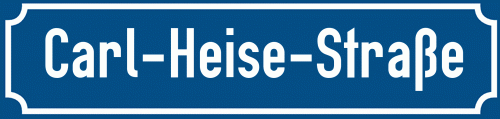 Straßenschild Carl-Heise-Straße