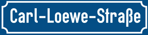 Straßenschild Carl-Loewe-Straße