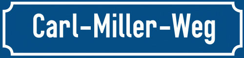 Straßenschild Carl-Miller-Weg