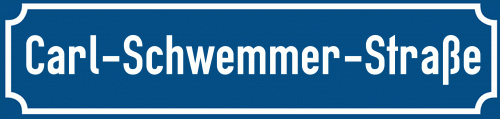 Straßenschild Carl-Schwemmer-Straße