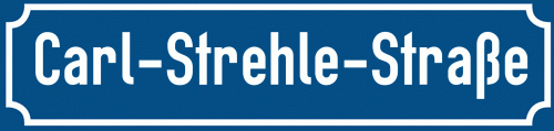 Straßenschild Carl-Strehle-Straße zum kostenlosen Download