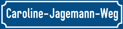Straßenschild Caroline-Jagemann-Weg