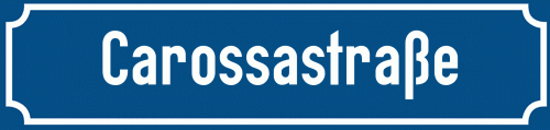 Straßenschild Carossastraße zum kostenlosen Download