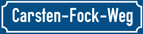 Straßenschild Carsten-Fock-Weg