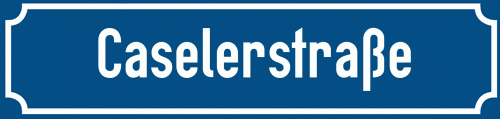 Straßenschild Caselerstraße