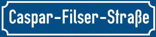 Straßenschild Caspar-Filser-Straße