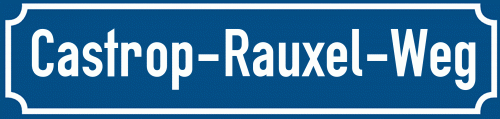 Straßenschild Castrop-Rauxel-Weg