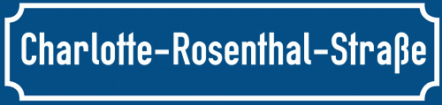 Straßenschild Charlotte-Rosenthal-Straße