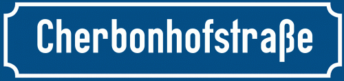 Straßenschild Cherbonhofstraße