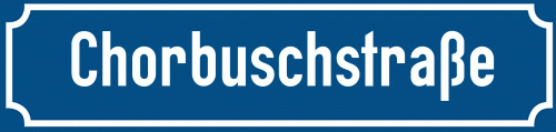 Straßenschild Chorbuschstraße zum kostenlosen Download