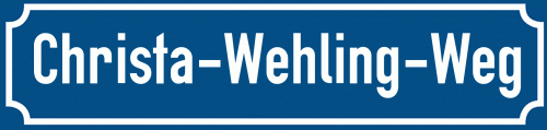 Straßenschild Christa-Wehling-Weg