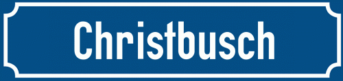 Straßenschild Christbusch