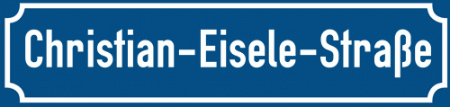 Straßenschild Christian-Eisele-Straße zum kostenlosen Download