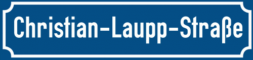Straßenschild Christian-Laupp-Straße