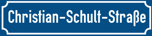Straßenschild Christian-Schult-Straße