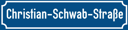 Straßenschild Christian-Schwab-Straße