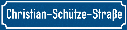 Straßenschild Christian-Schütze-Straße