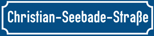 Straßenschild Christian-Seebade-Straße