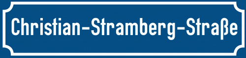 Straßenschild Christian-Stramberg-Straße