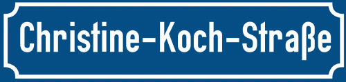 Straßenschild Christine-Koch-Straße