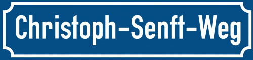 Straßenschild Christoph-Senft-Weg
