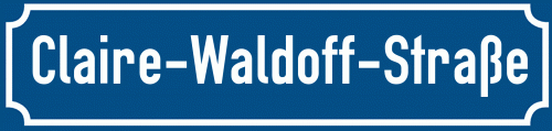 Straßenschild Claire-Waldoff-Straße