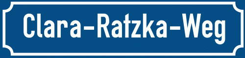 Straßenschild Clara-Ratzka-Weg