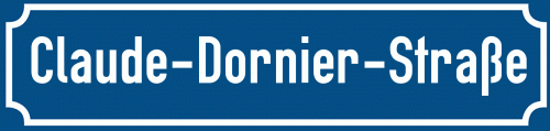 Straßenschild Claude-Dornier-Straße