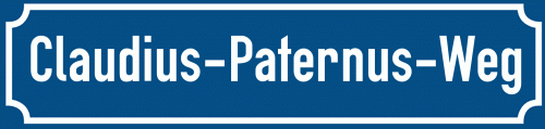 Straßenschild Claudius-Paternus-Weg