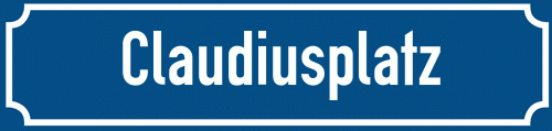 Straßenschild Claudiusplatz zum kostenlosen Download