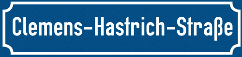 Straßenschild Clemens-Hastrich-Straße