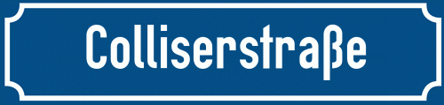 Straßenschild Colliserstraße zum kostenlosen Download