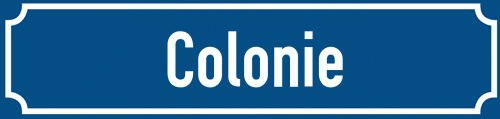 Straßenschild Colonie