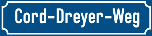 Straßenschild Cord-Dreyer-Weg