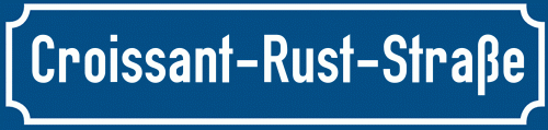 Straßenschild Croissant-Rust-Straße zum kostenlosen Download
