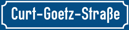 Straßenschild Curt-Goetz-Straße
