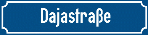 Straßenschild Dajastraße
