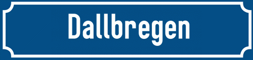 Straßenschild Dallbregen