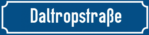 Straßenschild Daltropstraße