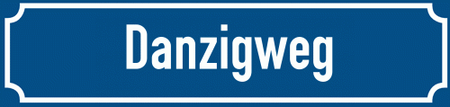 Straßenschild Danzigweg