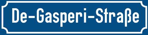 Straßenschild De-Gasperi-Straße zum kostenlosen Download