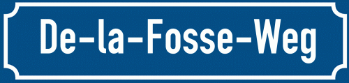 Straßenschild De-la-Fosse-Weg