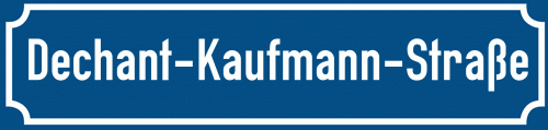 Straßenschild Dechant-Kaufmann-Straße