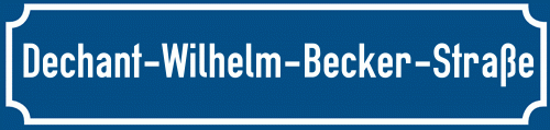 Straßenschild Dechant-Wilhelm-Becker-Straße