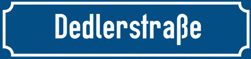 Straßenschild Dedlerstraße