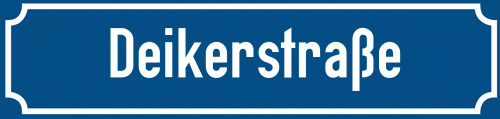 Straßenschild Deikerstraße