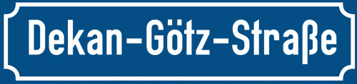 Straßenschild Dekan-Götz-Straße