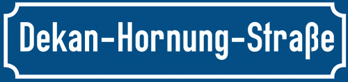 Straßenschild Dekan-Hornung-Straße